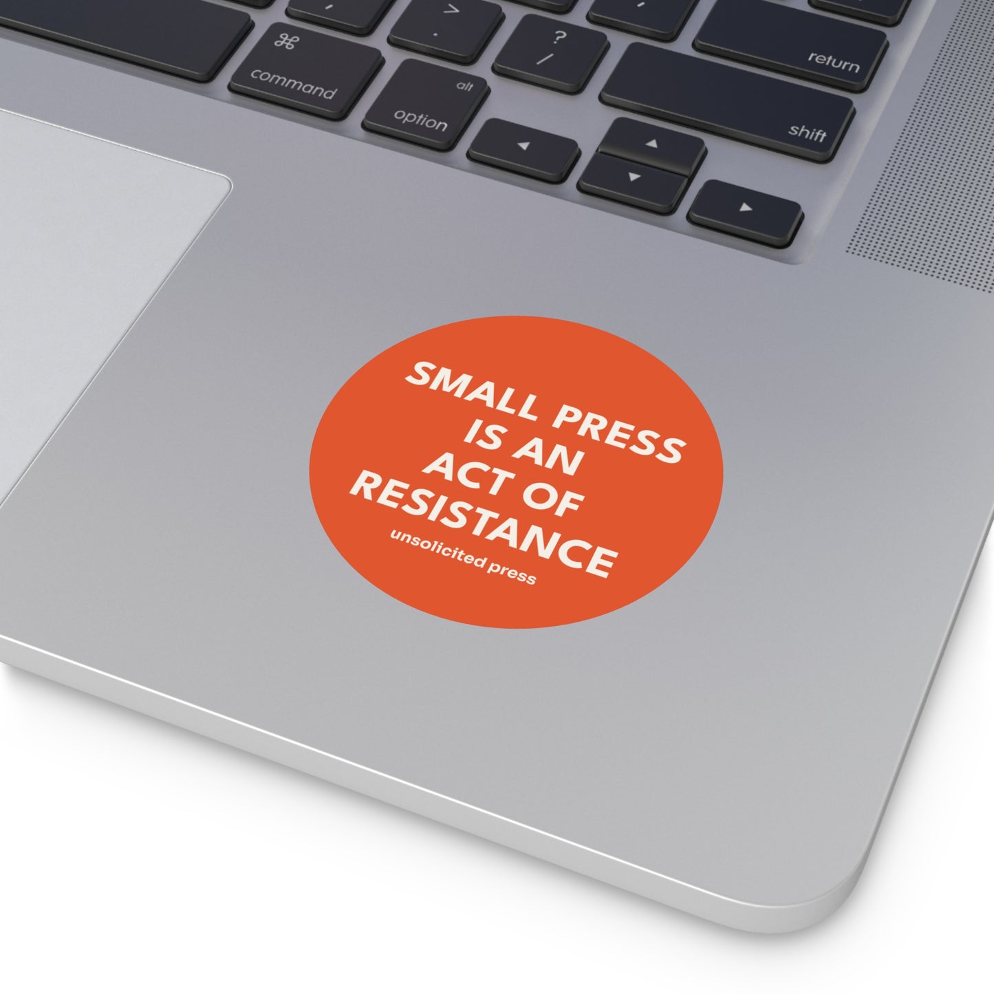 “SMALL PRESS IS AN ACT OF RESISTANCE” Sticker
