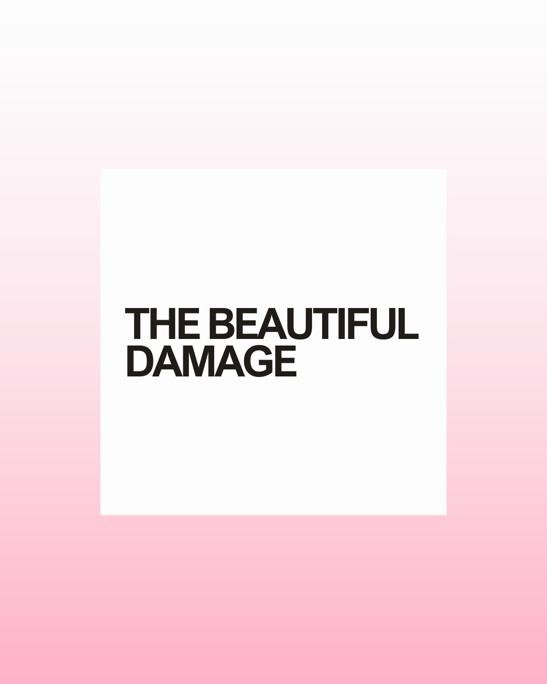 Curiosity No. 3 - The Beautiful Damage