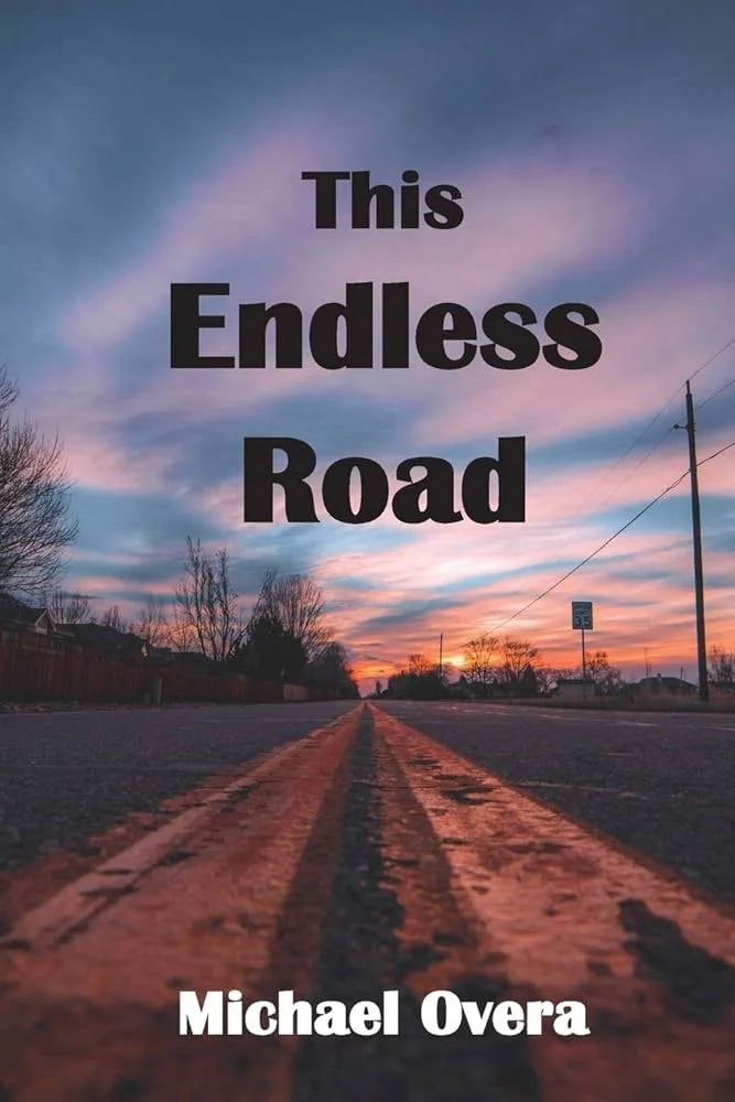 THIS ENDLESS ROAD