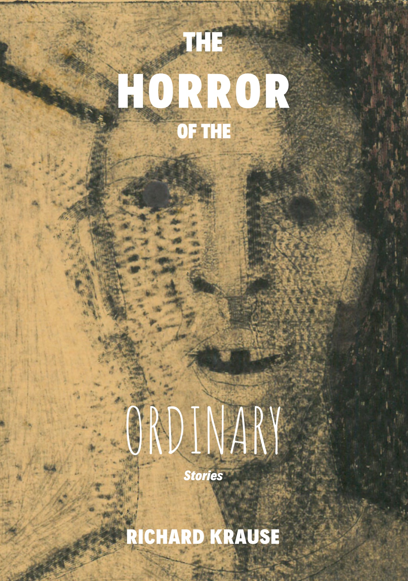 THE HORROR OF THE ORDINARY