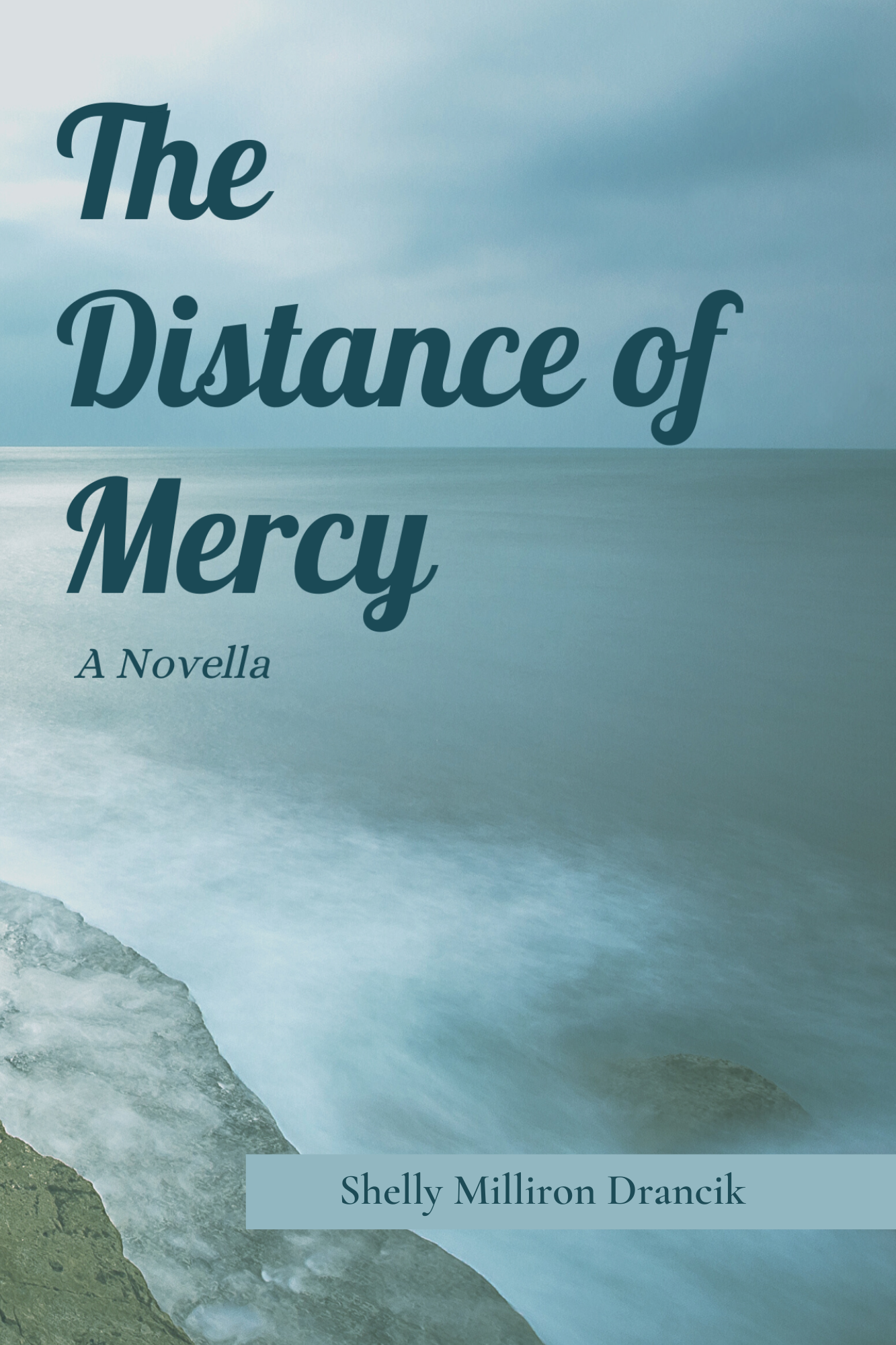 THE DISTANCE OF MERCY