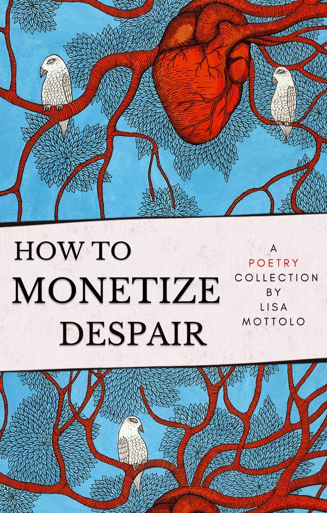 HOW TO MONETIZE DESPAIR