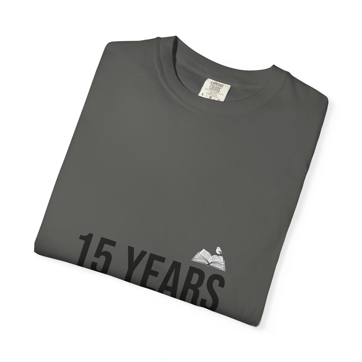 15 Years Still Unsolicited T-Shirt