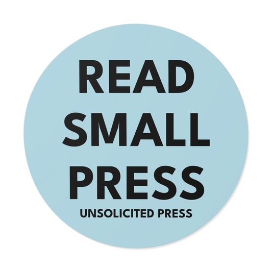 Read Small Press Round Vinyl Sticker — "Read Small Press" Booklover Sticker