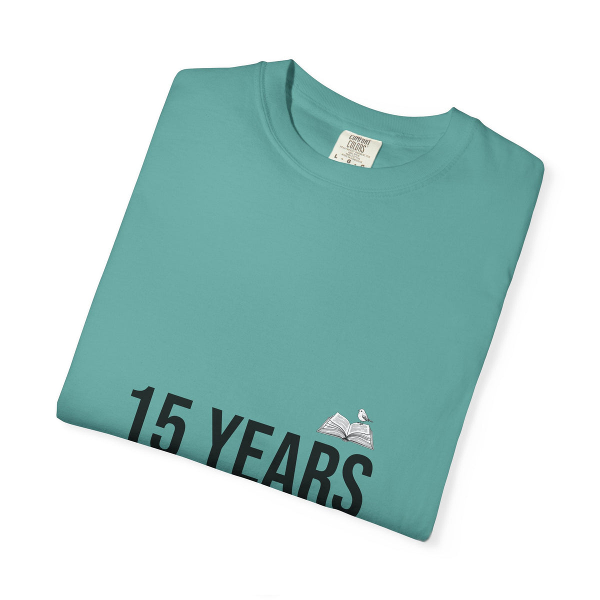 15 Years Still Unsolicited T-Shirt
