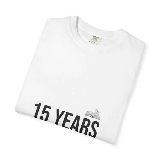 15 Years Still Unsolicited T-Shirt