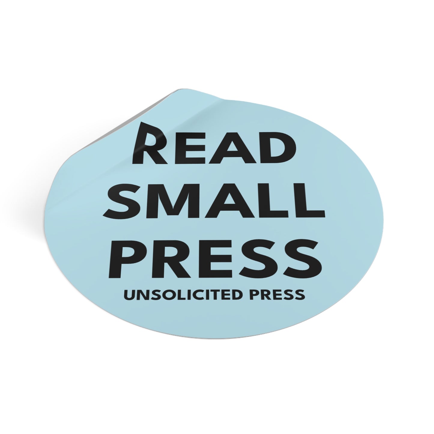 Read Small Press Round Vinyl Sticker — "Read Small Press" Booklover Sticker