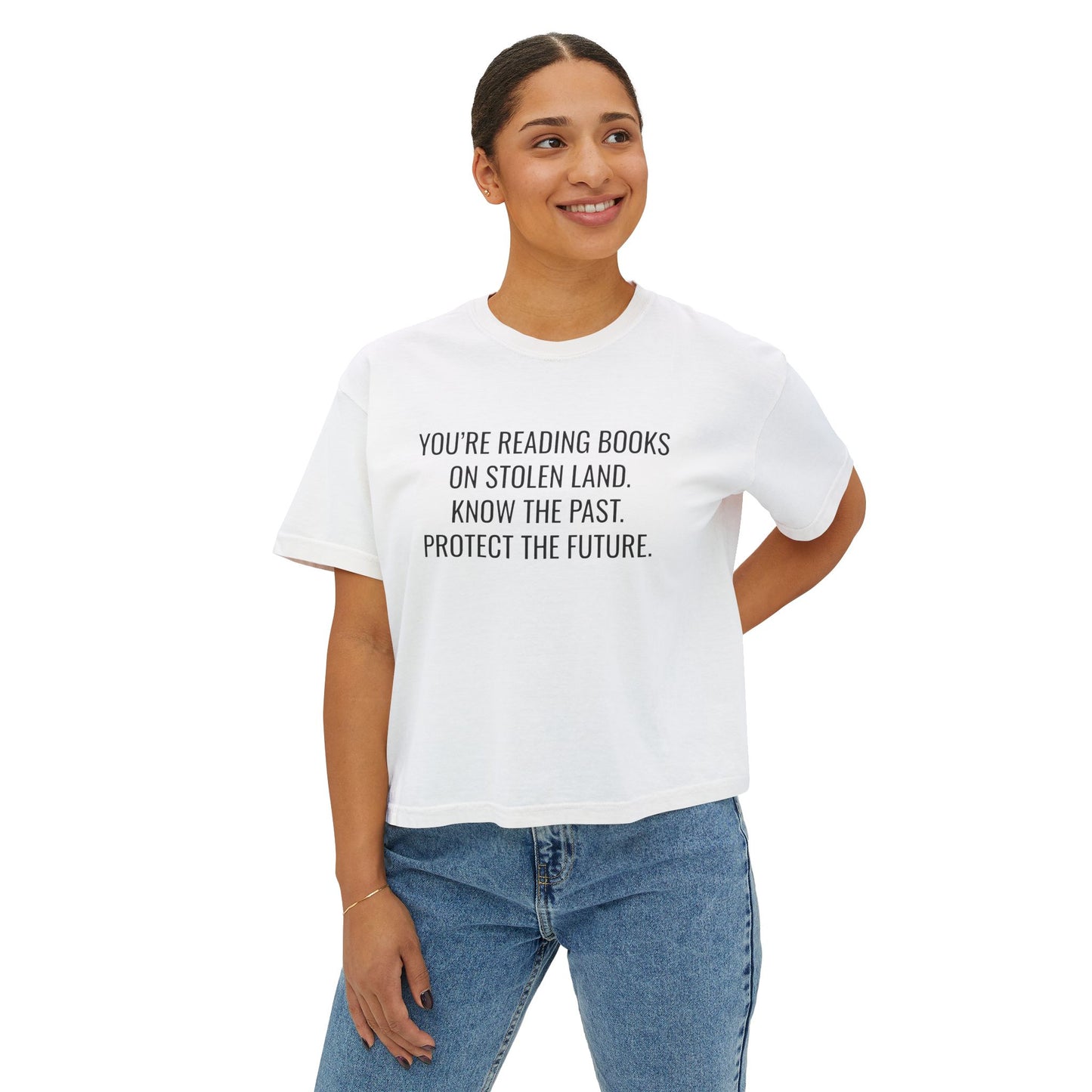 "You're Reading Books on Stolen Land" Women's Boxy Tee