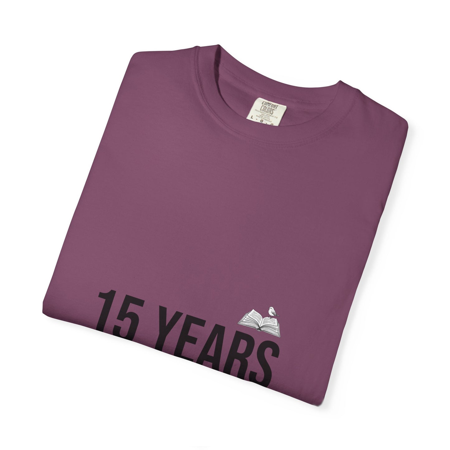 15 Years Still Unsolicited T-Shirt
