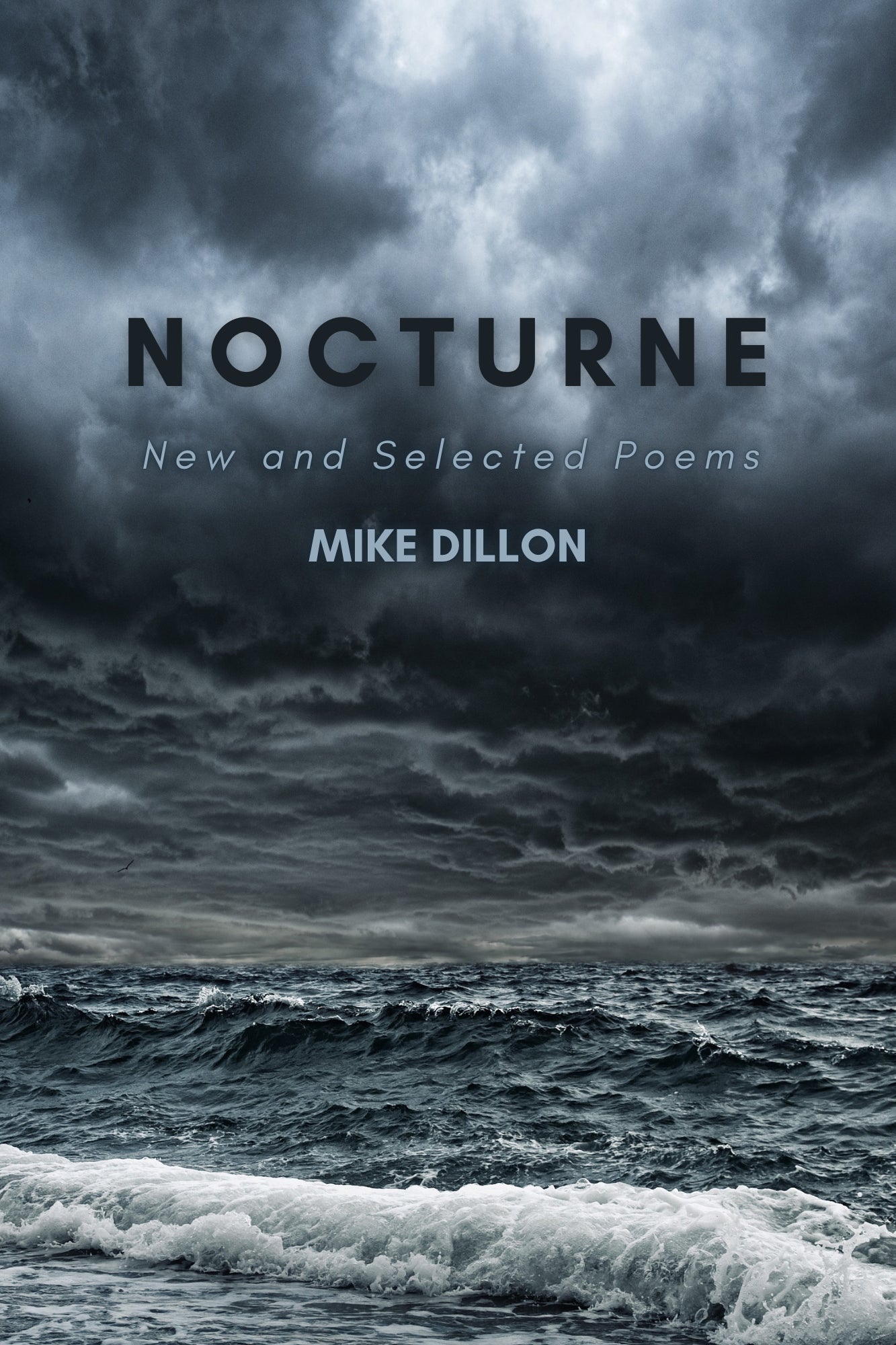 NOCTURNE: NEW AND SELECTED POEMS