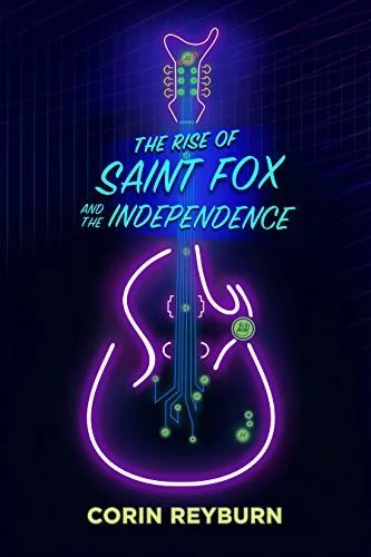 THE RISE OF SAINT FOX AND THE INDEPENDENCE