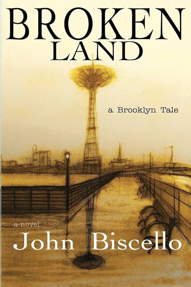 BROKEN LAND, A BROOKLYN TALE