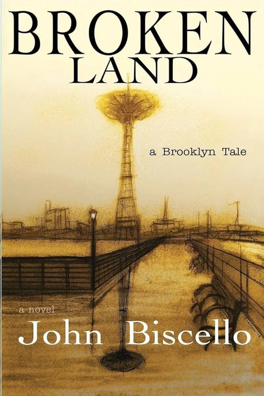 BROKEN LAND, A BROOKLYN TALE