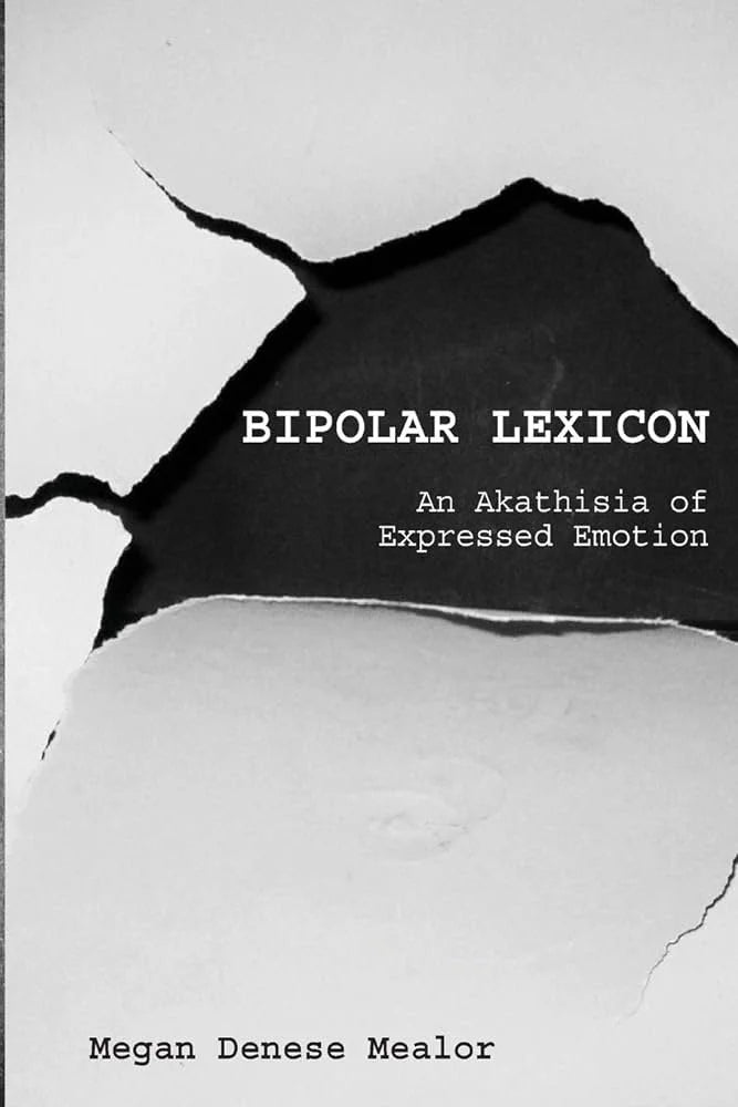 BIPOLAR LEXICON: AN AKATHISIA OF EXPRESSED EMOTION