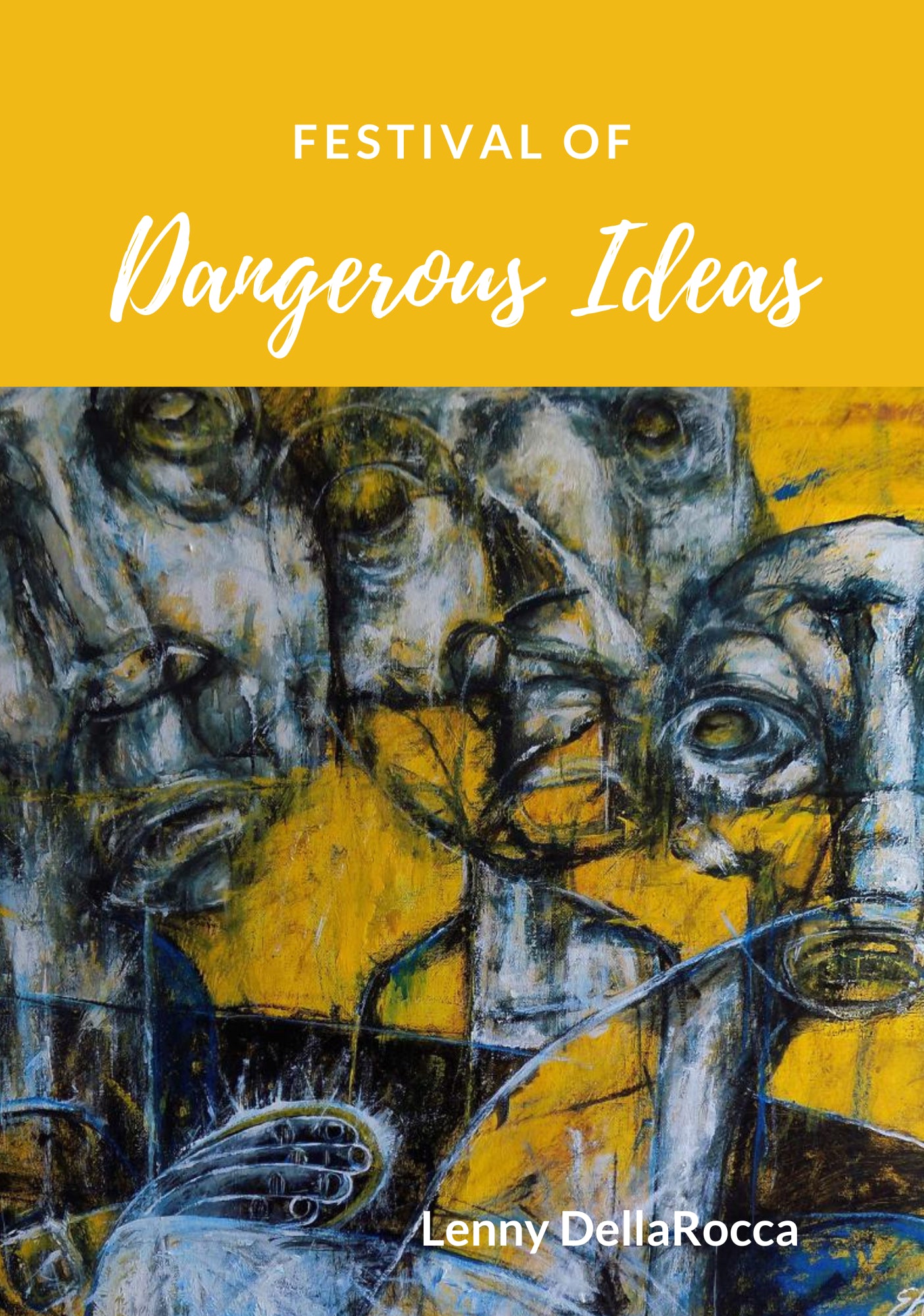 FESTIVAL OF DANGEROUS IDEAS