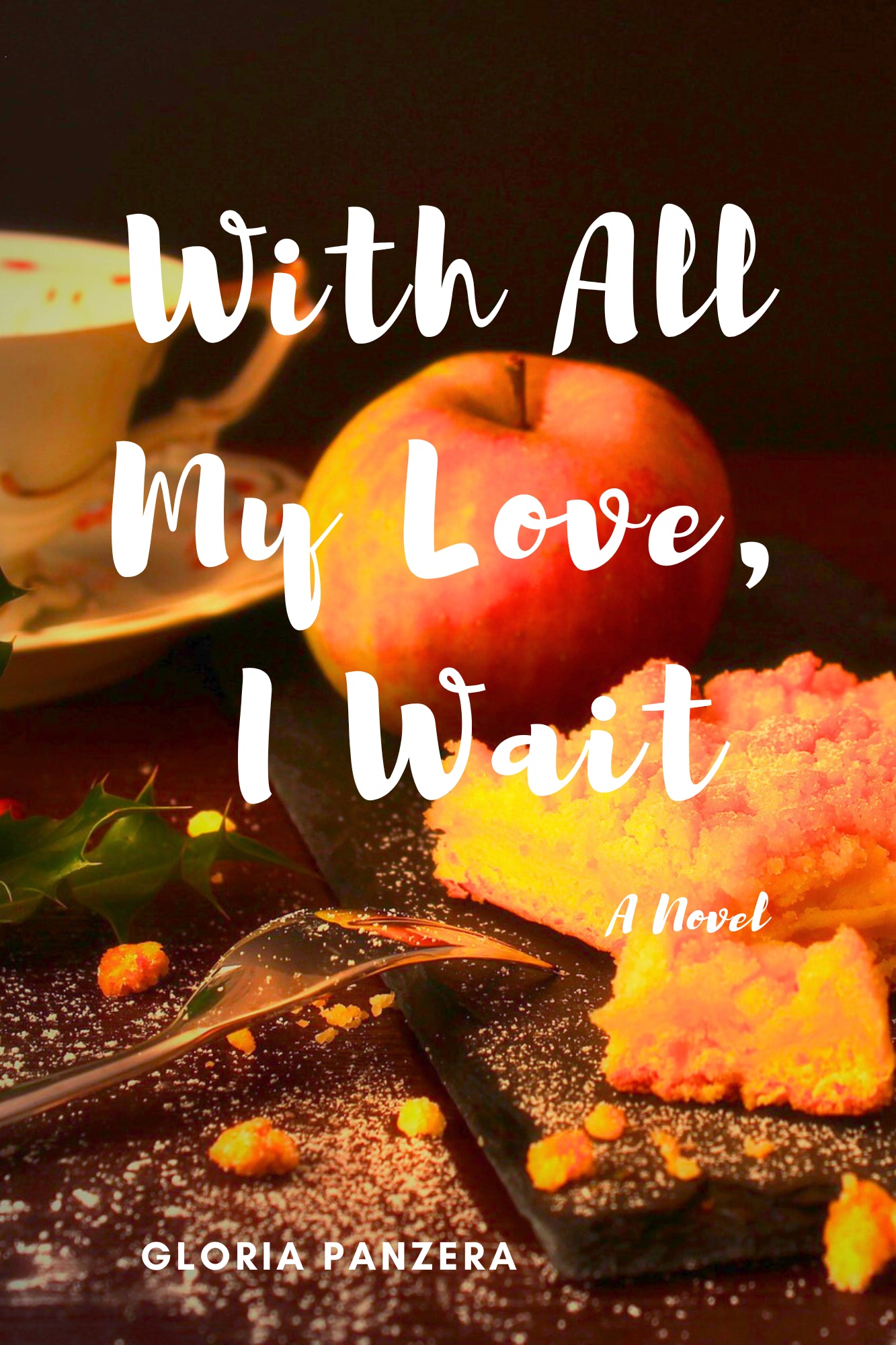 WITH ALL MY LOVE, I WAIT