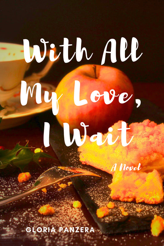 WITH ALL MY LOVE, I WAIT