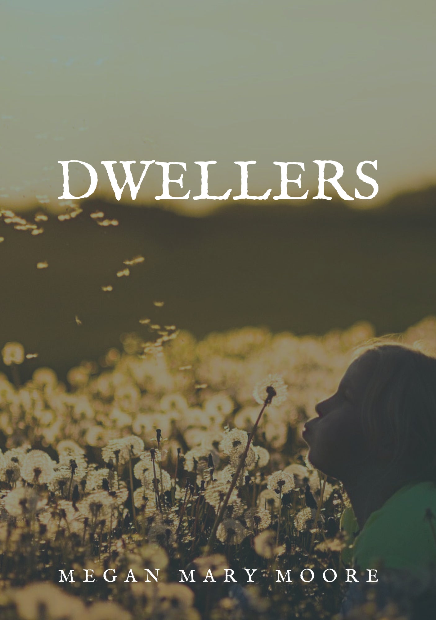 DWELLERS