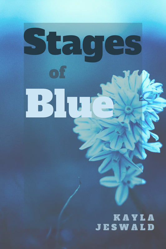 STAGES OF BLUE