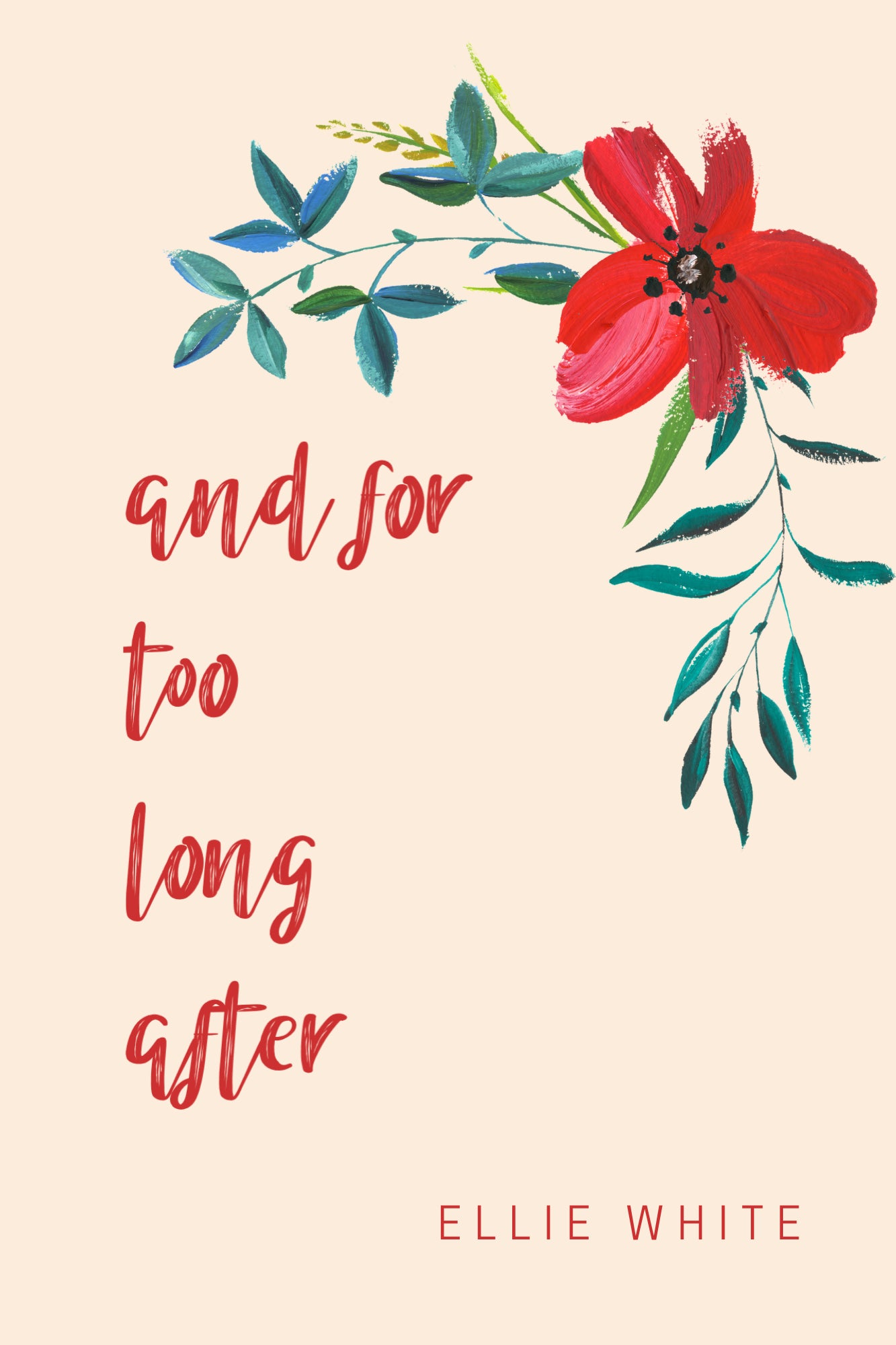 AND FOR TOO LONG AFTER