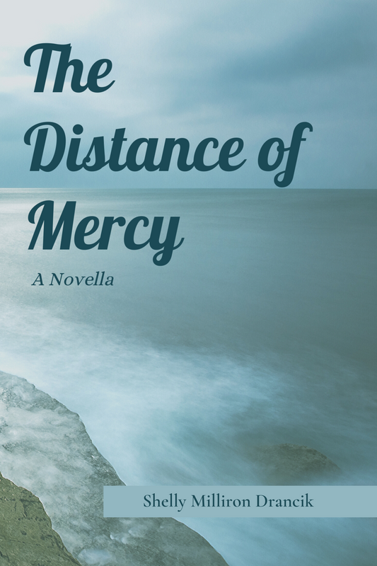 THE DISTANCE OF MERCY