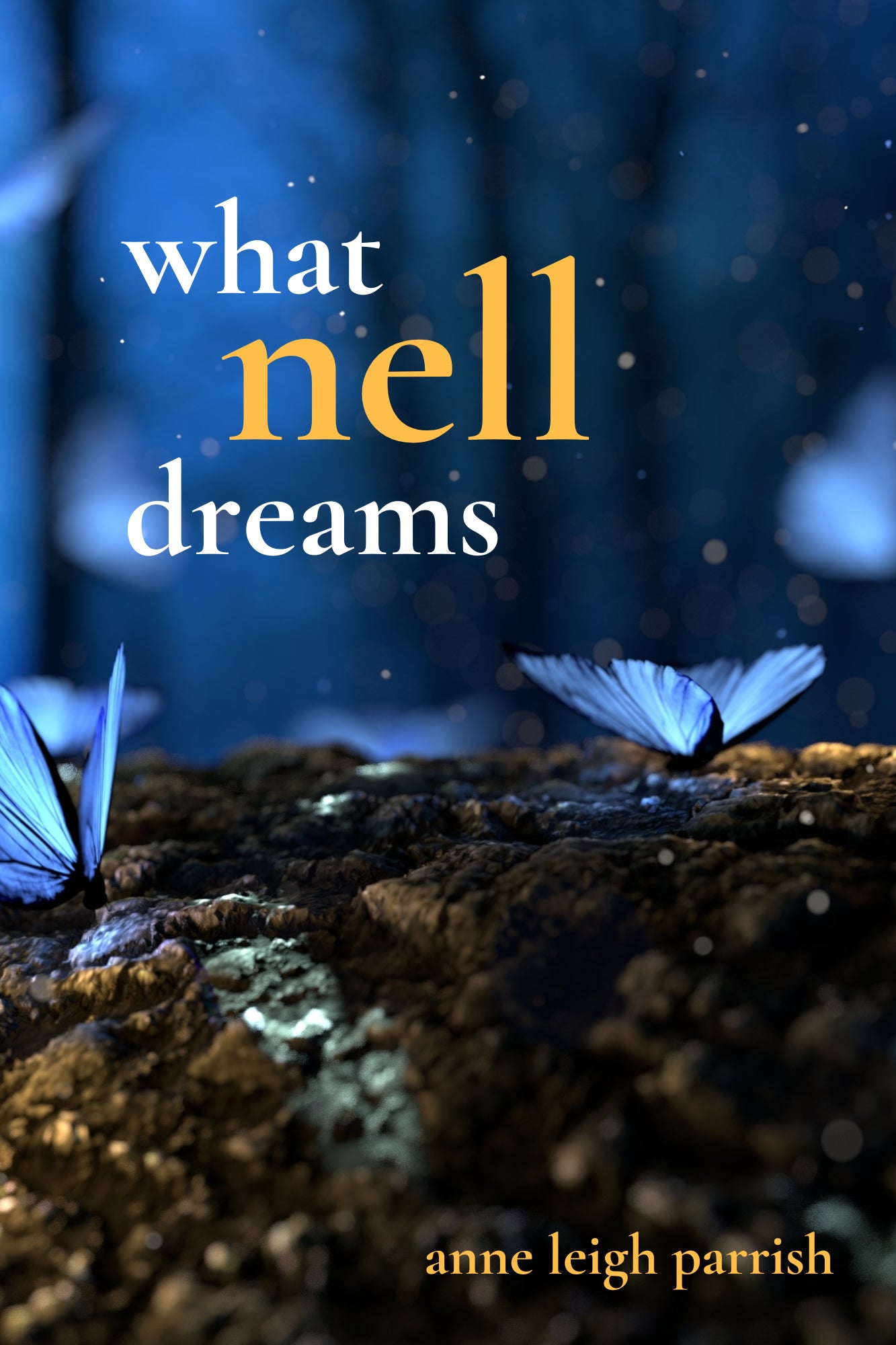 WHAT NELL DREAMS