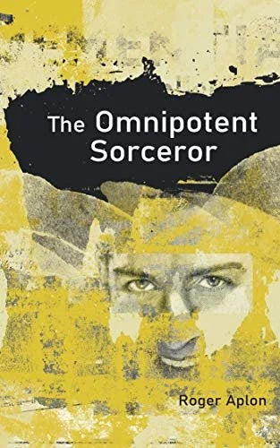 THE OMNIPOTENT SORCERER
