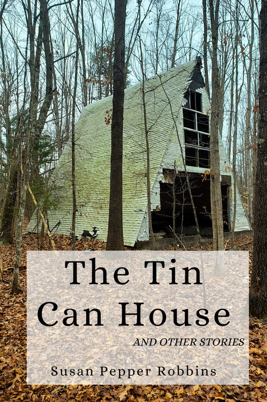 THE TIN CAN HOUSE AND  OTHER STORIES
