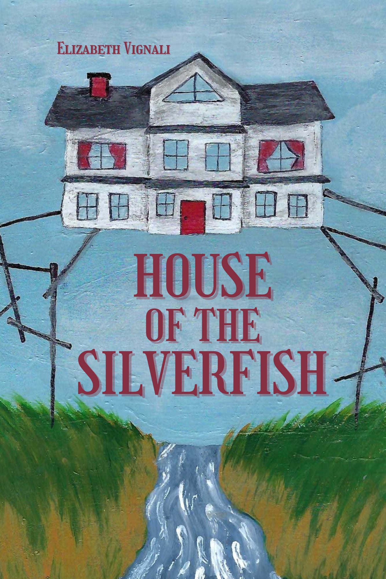 HOUSE OF THE SILVERFISH