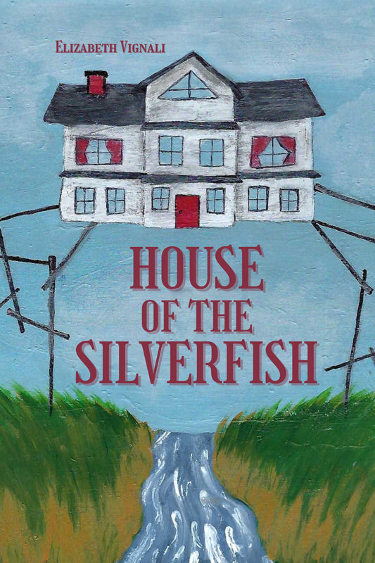 HOUSE OF THE SILVERFISH