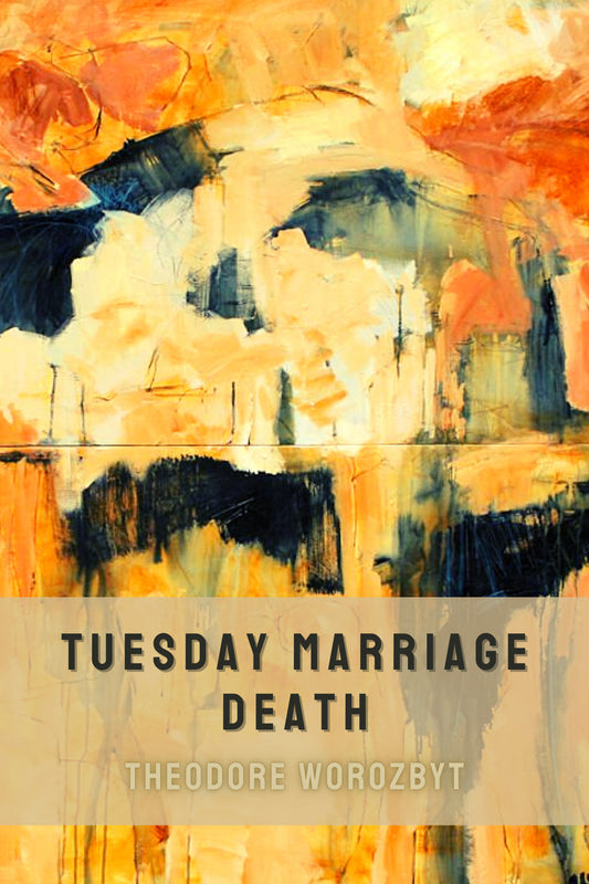 TUESDAY MARRIAGE DEATH