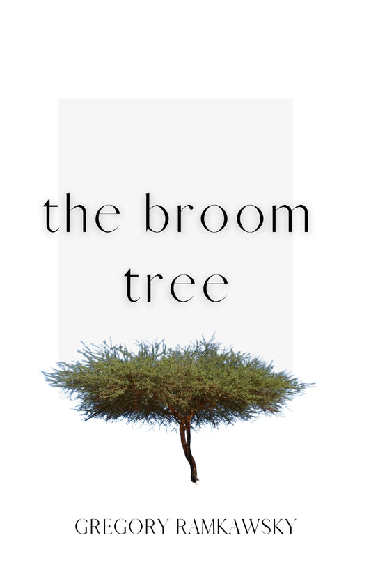THE BROOM TREE