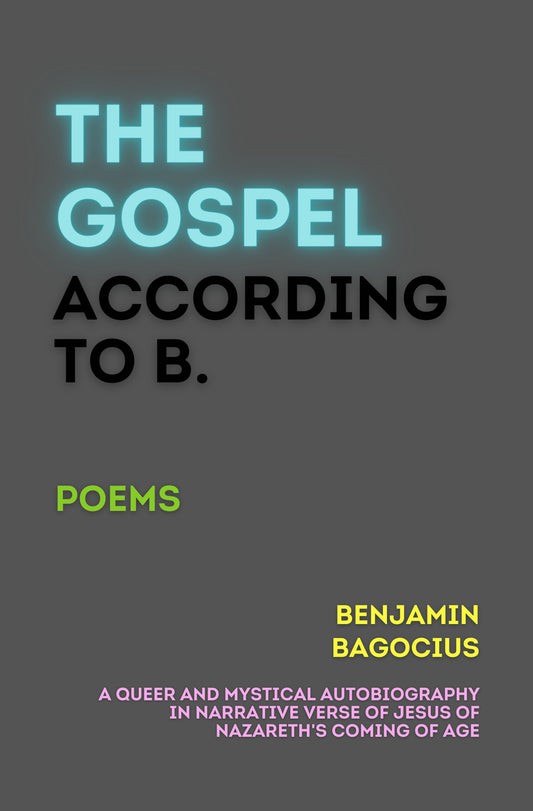 THE GOSPEL ACCORDING TO B.