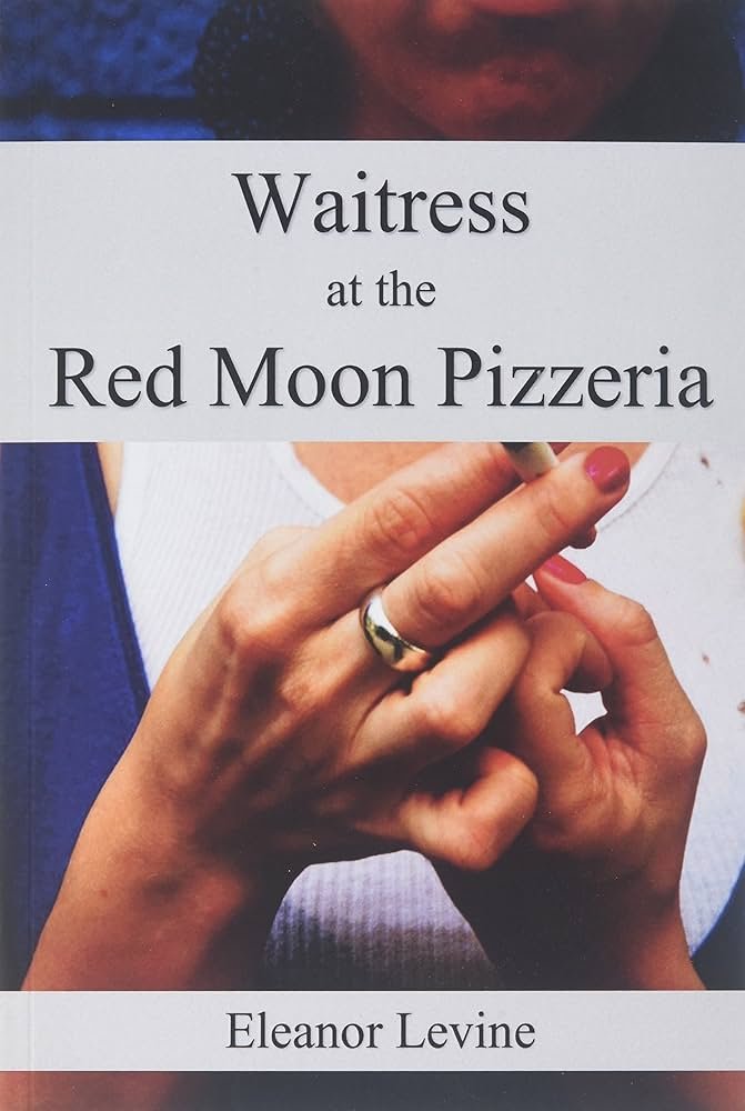 WAITRESS AT THE RED MOON PIZZERIA